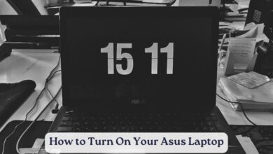 How to Turn On Your Asus Laptop