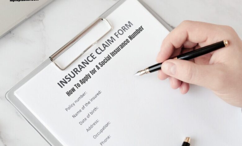 How To Apply for A Social Insurance Number