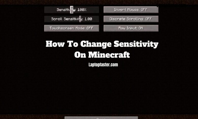 How To Change Sensitivity On Minecraft