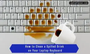 How-to-Clean-a-Spilled-Drink-on-Your-Laptop-Keyboard