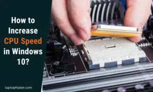 How-to-Increase-CPU-Speed-in-Windows-10