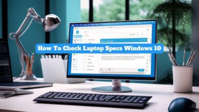 How To Check Laptop Specs Windows 10