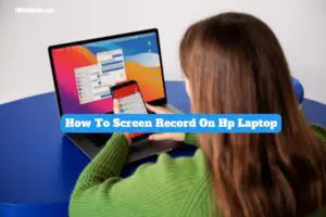 How-To-Screen-Record-On-Hp-Laptop