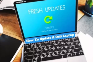 How To Update A Dell Laptop