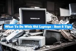 What-To-Do-With-Old-Laptops