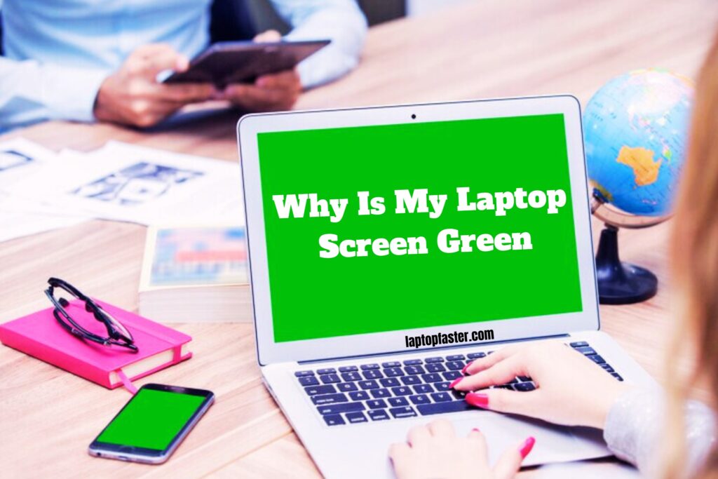 Laptop Screen Green
