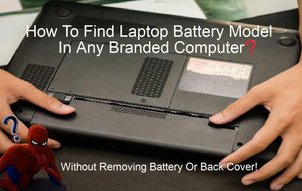 Check Your Laptop Battery Model