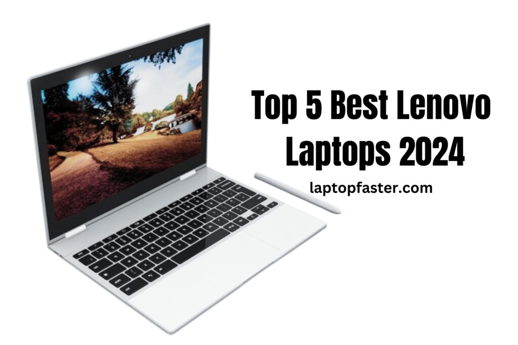 Top 5 Best Lenovo Laptops