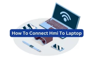 How-To-Connect-Hmi-To-Laptop