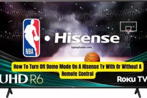 How-To-Turn-Off-Demo-Mode-On-A-Hisense-Tv-With-Or-Without-A-Remote-Control